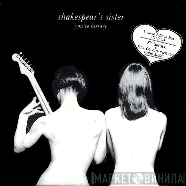 Shakespear's Sister - You're History