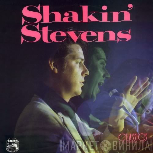 Shakin' Stevens And The Sunsets  - Classics