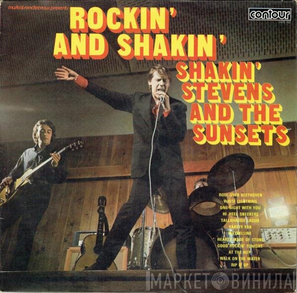 Shakin' Stevens And The Sunsets - Rockin' And Shakin'