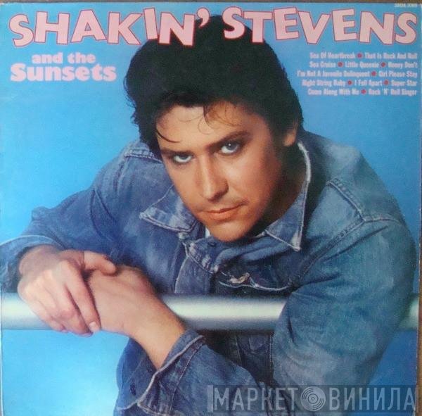 Shakin' Stevens And The Sunsets - Shakin' Stevens And The Sunsets