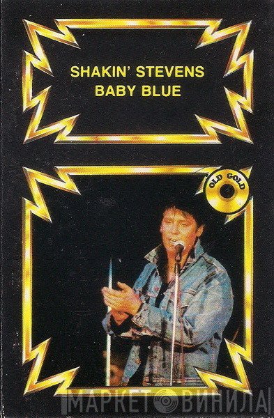 Shakin' Stevens  - Baby Blue