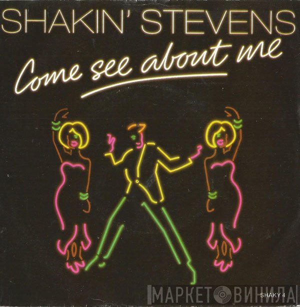 Shakin' Stevens - Come See About Me