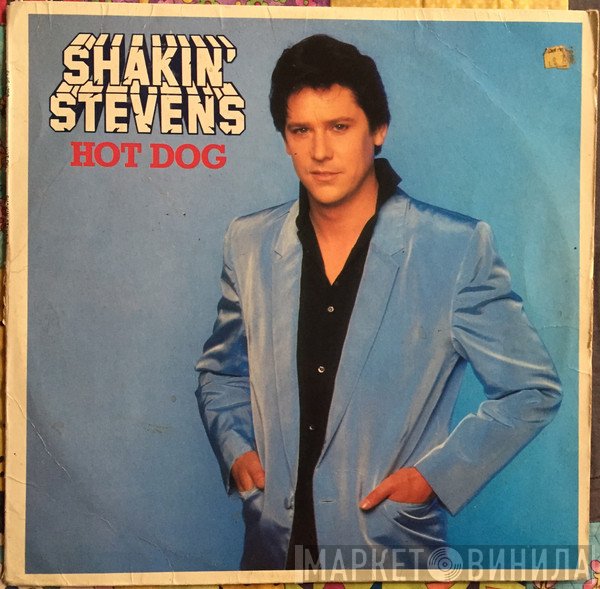 Shakin' Stevens  - Hot Dog