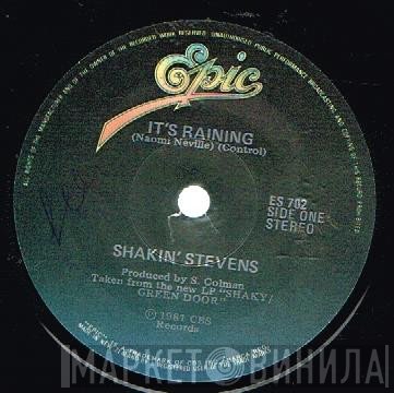 Shakin' Stevens  - It's Raining