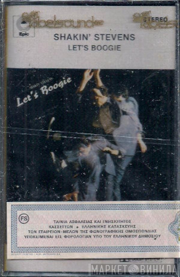Shakin' Stevens  - Let's Boogie