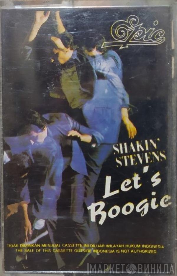 Shakin' Stevens  - Let's Boogie