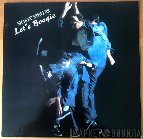 Shakin' Stevens - Let's Boogie