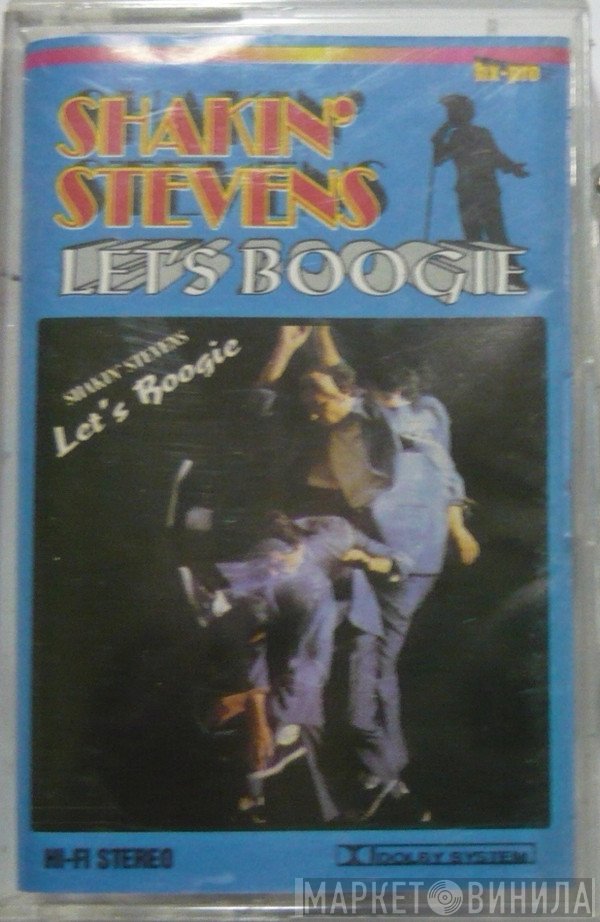 Shakin' Stevens  - Let's Boogie