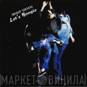 Shakin' Stevens  - Let's Boogie