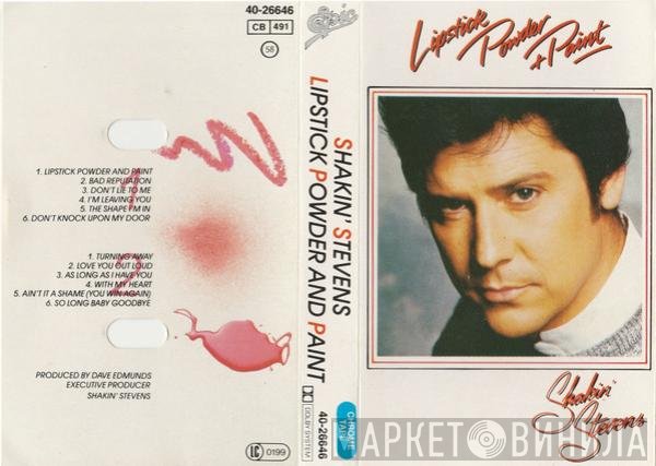 Shakin' Stevens - Lipstick Powder And Paint
