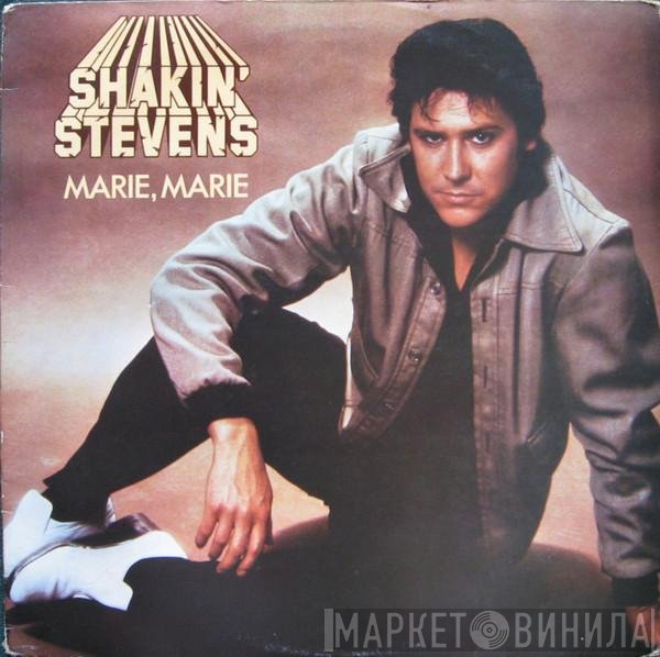 Shakin' Stevens  - Marie Marie