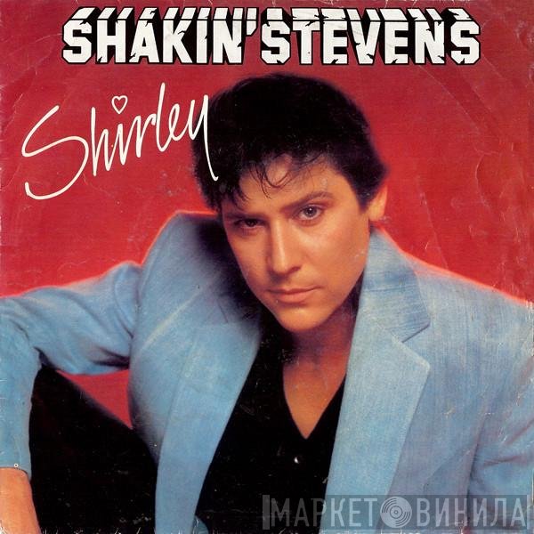 Shakin' Stevens  - Shirley