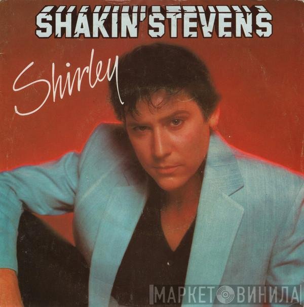 Shakin' Stevens - Shirley