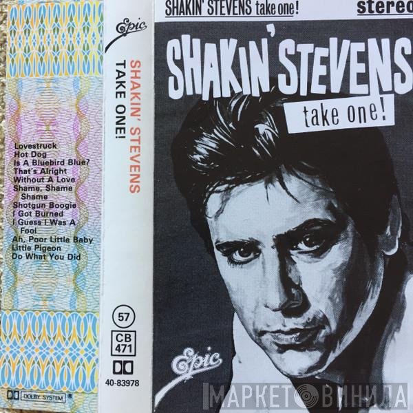 Shakin' Stevens  - Take One!