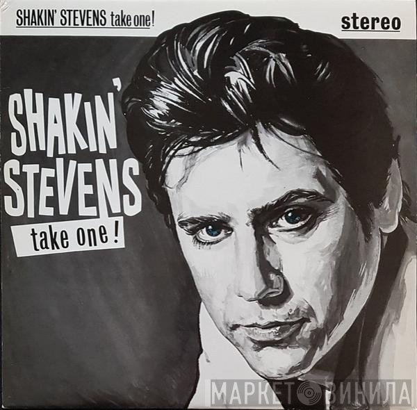 Shakin' Stevens  - Take One
