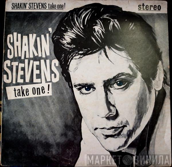 Shakin' Stevens  - Take One