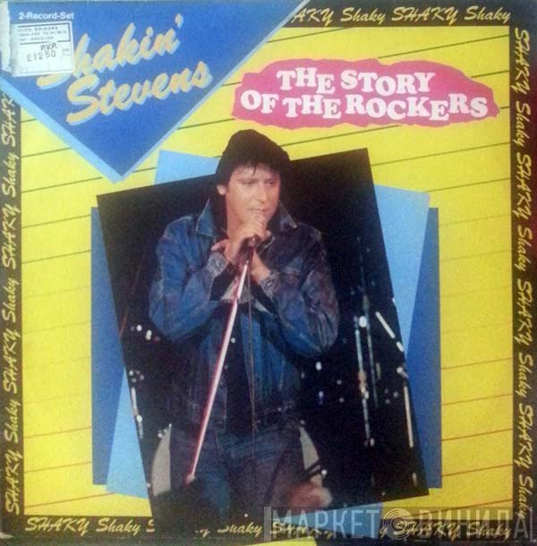 Shakin' Stevens - The Story Of The Rockers