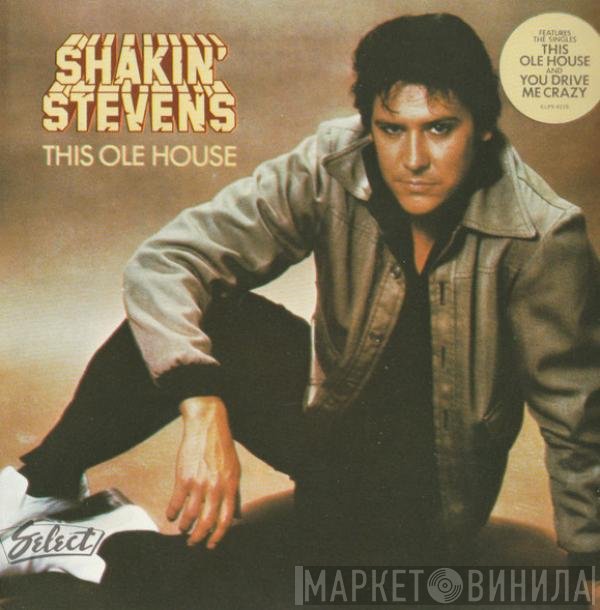 Shakin' Stevens  - This Ole House