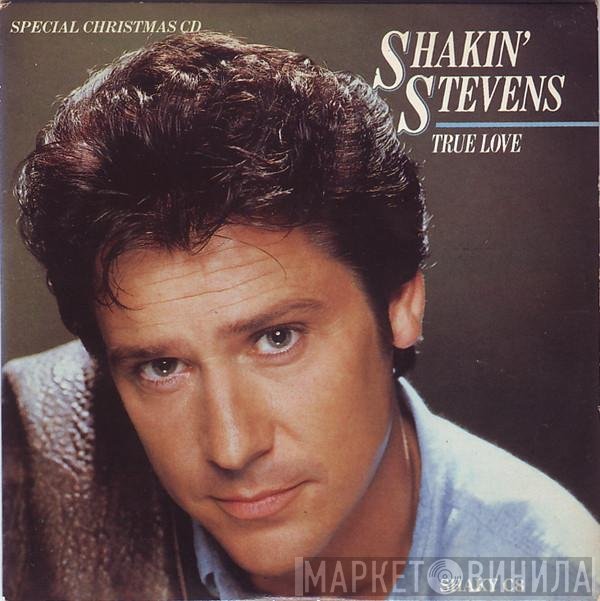 Shakin' Stevens - True Love