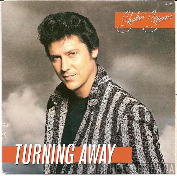 Shakin' Stevens  - Turning Away