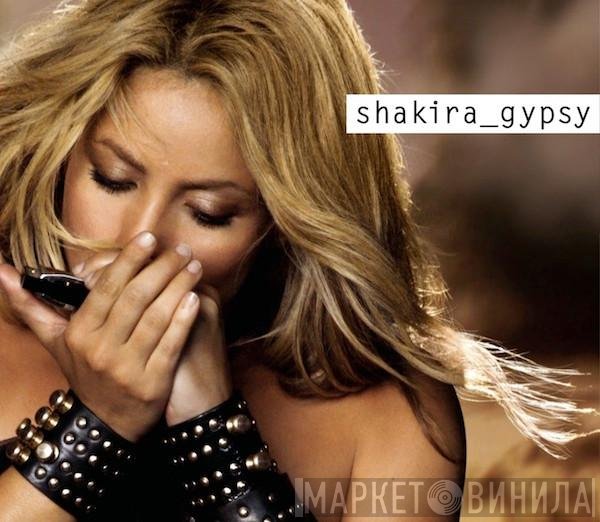 Shakira  - Gypsy