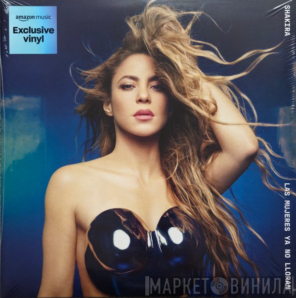 Shakira - Las Mujeres Ya No Lloran