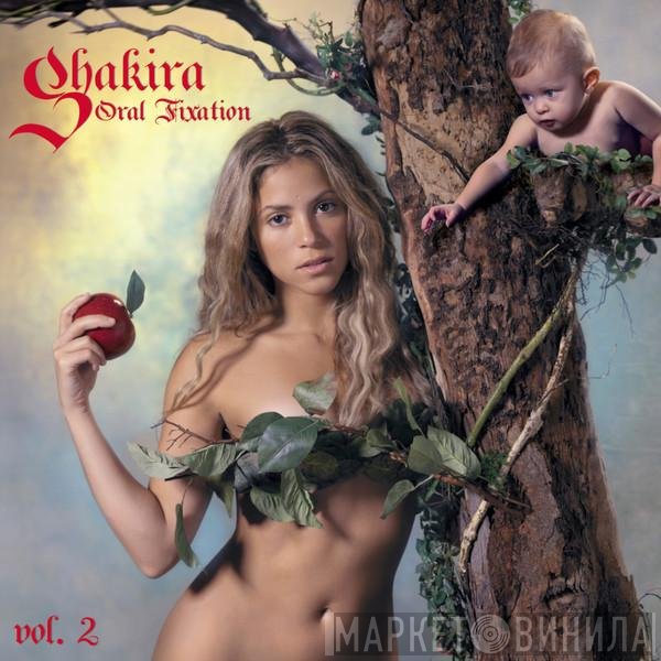 Shakira  - Oral Fixation Vol. 2