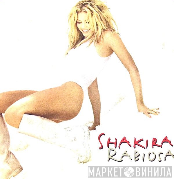 Shakira  - Rabiosa