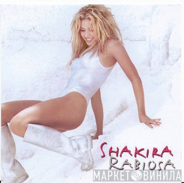 Shakira  - Rabiosa