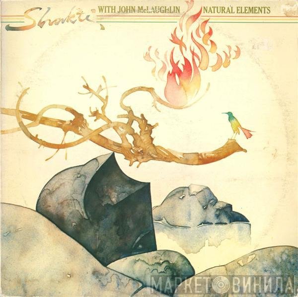 Shakti  With John McLaughlin  - Natural Elements