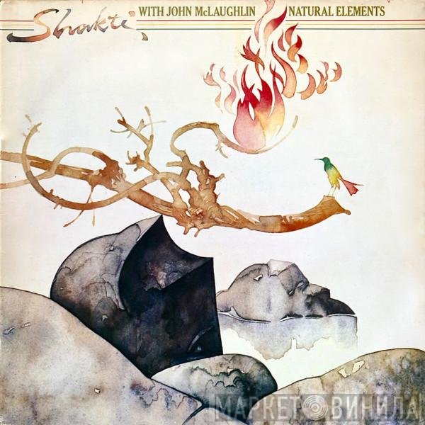 Shakti  With John McLaughlin  - Natural Elements