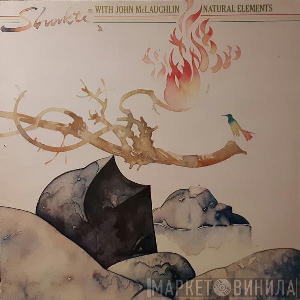 Shakti  With John McLaughlin  - Natural Elements