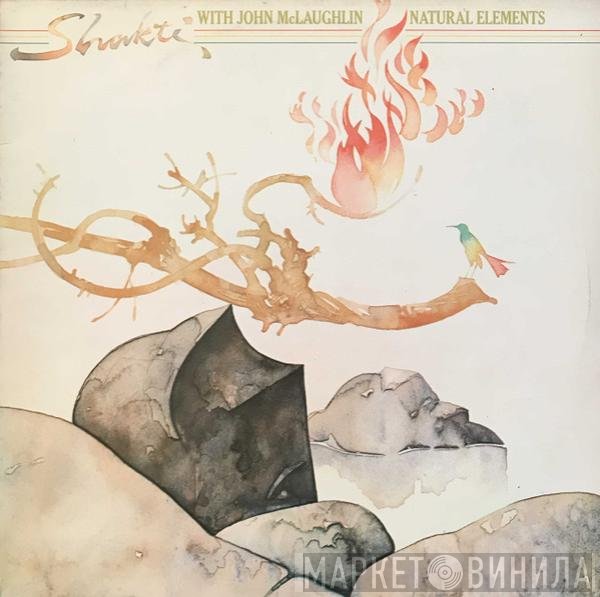 Shakti  With John McLaughlin  - Natural Elements