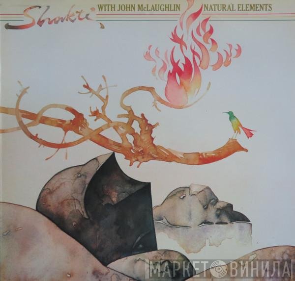Shakti  With John McLaughlin  - Natural Elements