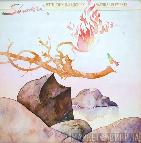 Shakti  With John McLaughlin  - Natural Elements