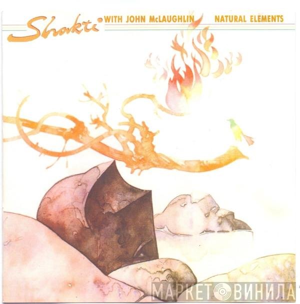 Shakti  With John McLaughlin  - Natural Elements