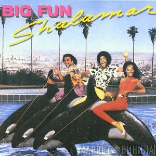 Shalamar  - Big Fun