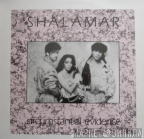 Shalamar  - Circumstantial Evidence