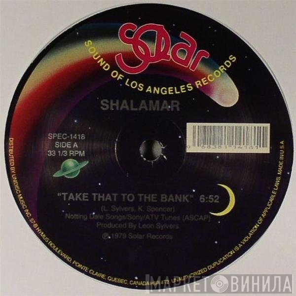 Shalamar - Take That To The Bank / Right In The Socket / There It Is