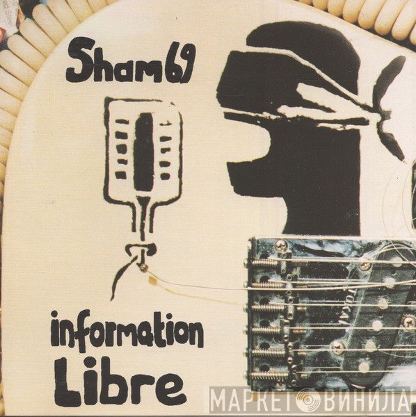Sham 69  - Information Libre