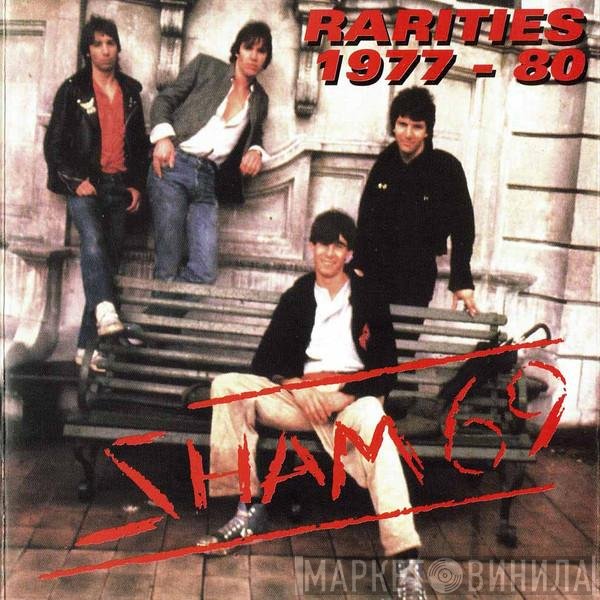 Sham 69 - Rarities 1977 - 80