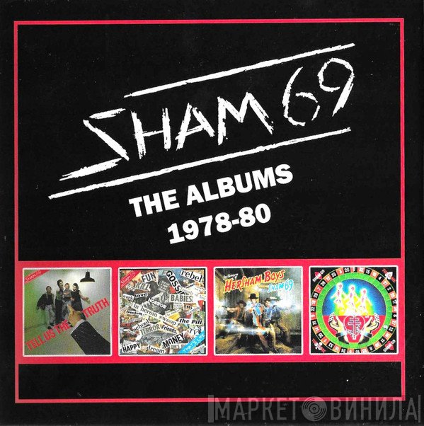 Sham 69 - The Albums 1978-80
