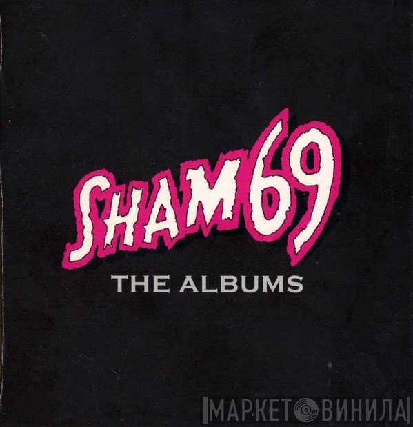 Sham 69 - The Albums
