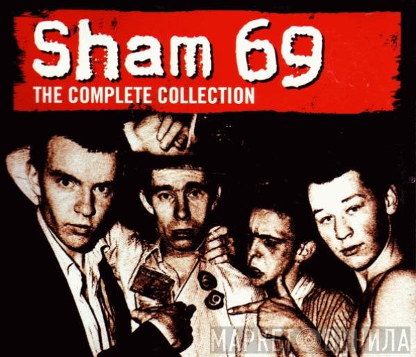 Sham 69  - The Complete Collection