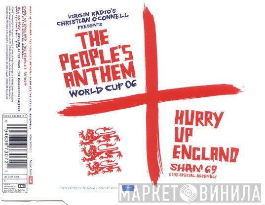 Sham 69, The Special Assembly - Hurry Up England (The People's Anthem World Cup 06)