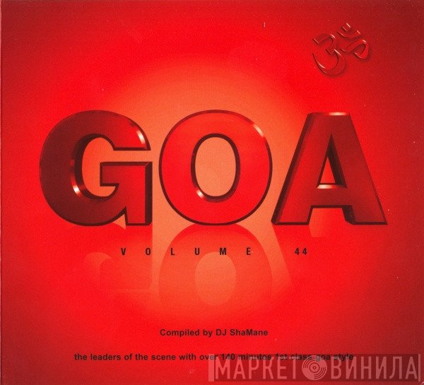 Shamane  - Goa Volume 44