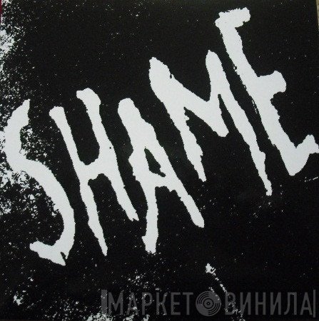 Shame  - Wasted Time