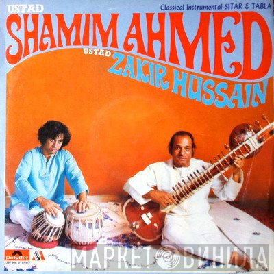 Shamim Ahmed & Zakir Hussain  - Classical Instrumental - Sitar & Tabla