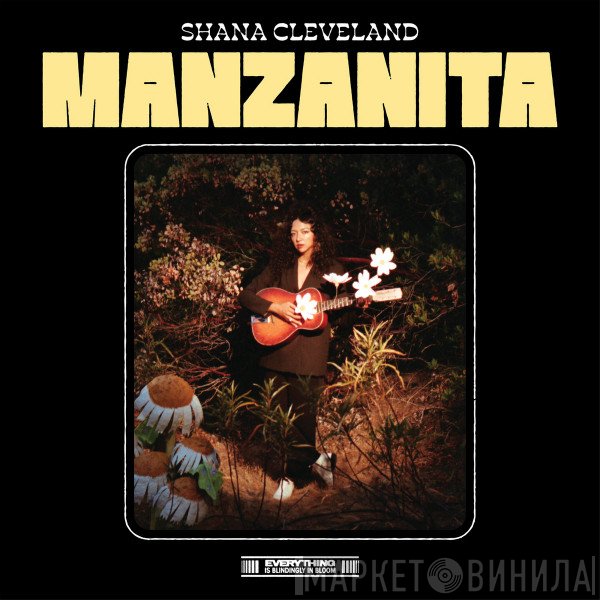 Shana Cleveland - Manzanita