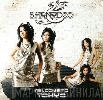 Shanadoo - Welcome To Tokyo